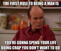 The first rule of being a man