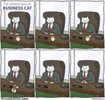 The never ending exciting life of Business cat