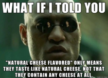 The problem with Natural Cheese Flavored crackers from Dollar Tree
