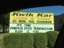 The shop near my house always has interesting stuff on their sign This is my new favorite
