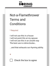The terms and conditions for the Not-a-Flamethrower