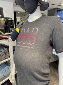 They sell DAD BOD tshirts at this golf store in maui Looks like a pregnant mannequin to me lol