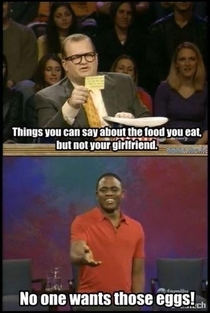 Things you can say about food but not your girlfriend