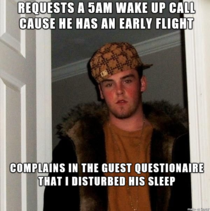 This douchebag at the hotel I work at