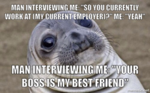 This happened at a job interview this morning