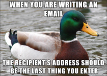 This has saved me many accidental E-mails