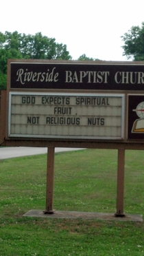 This has to be the best church sign Ive ever seen