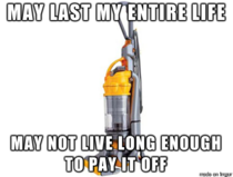 This is the conflict I face when considering a Dyson Vacuum