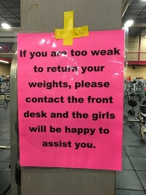 This sign at my gym