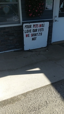 This sign at our vets office