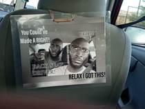 This sign in the back of my Lyft Driver car Dont backseat drive