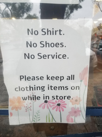 This sign on the door at my local bookstore Its the bottom part that really gets me