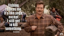 This will always be my favorite Ron Swanson quote