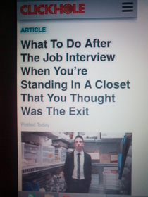 Thought closet was the exit after a job interview