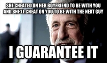 To my friend who stole his new gf from someone else