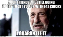 To the guy who lost weight to not date fat chicks