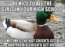 To the male redditors in high school Dont make the same mistake I did