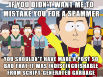 To the person who got mad at me for reporting their account to rspam