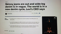 Very important news on cnbc today They dont teach you about the denim cycle until the second year of your mba