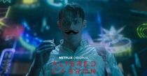 We all love Altered Carbon but what about the mexican spin-off Altered Cabron