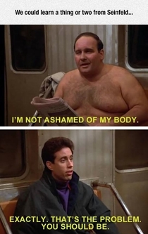 we could learn a thing or two from seinfeld