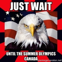 Well get our revenge on those Canadians