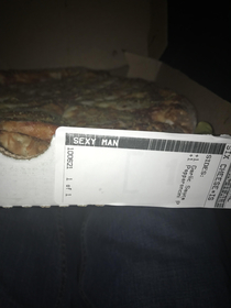 Went to Papa Johns and apparently my name is Sexy Man lol