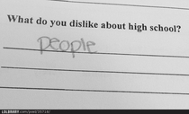 What do you dislike about High school