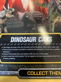 Whats on the box of the dinosaur cars my  year old neighbour got for his birthday