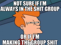 When thinking about all my group work