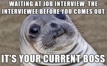 While looking for job