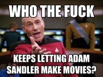 Who even likes adam sandler anymore