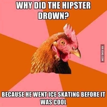 why did the hipster drown
