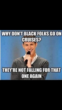 Why dont black people go on cruises