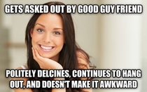 With all the Scumbag Stacys out there its great to know there are girls like this