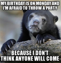 With my real life cake day coming up this thought depresses me