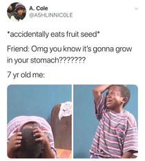 Youre going to turn into a fruit now kid oh no