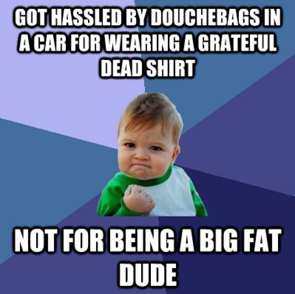  As a guy who has lost  pounds Ill count this as a victory