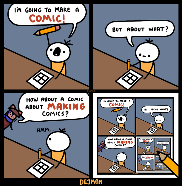  Im going make a comic about making a comic about making a comic about making a comic