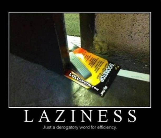 Laziness