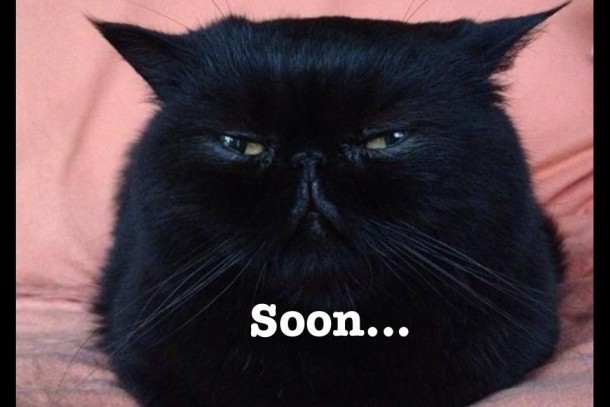 Soon
