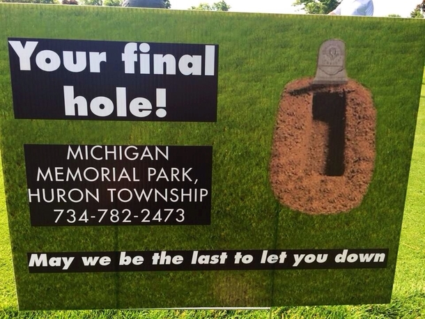 A cemetery sponsored the th hole at this golf outing
