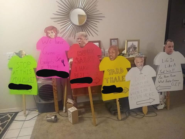A friend of mine had a garage sale These were his signs