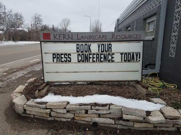 A local company always has great things on their sign but this one takes the cake
