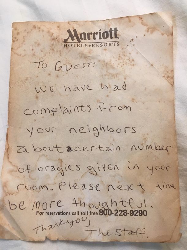 A note from the hotel staff complaining about sex oragies to my pregnant mother who was sick and dry heaving 