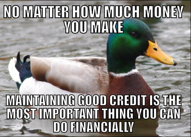 A piece of advice my parents gave me thats served me well throughout my life
