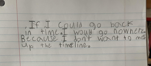 A th graders answer to where or when would you go if you could time travel back in time