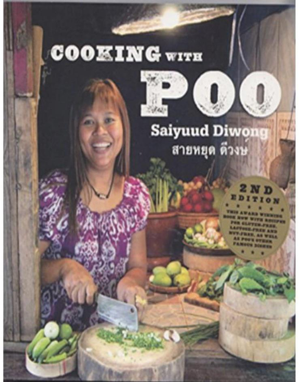 A Thai lady named Poo has written a well known cookbook called Cooking With Poo