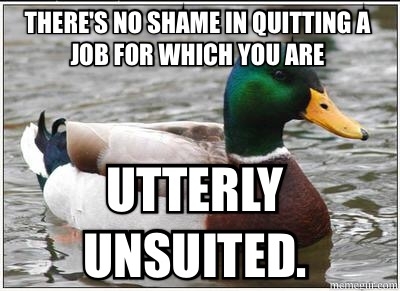 Actual Advice Mallard for anyone starting a challenging new job