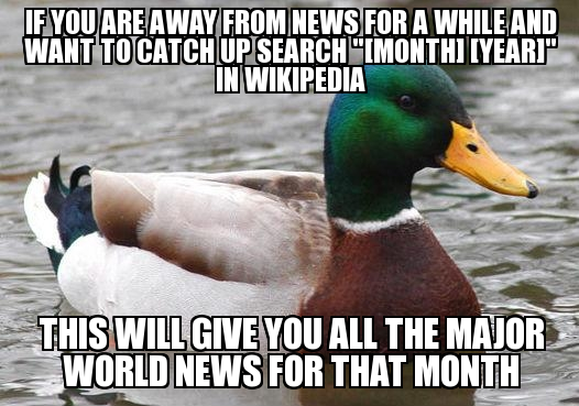 Actual Advice Mallard useful trick to keep up with world news